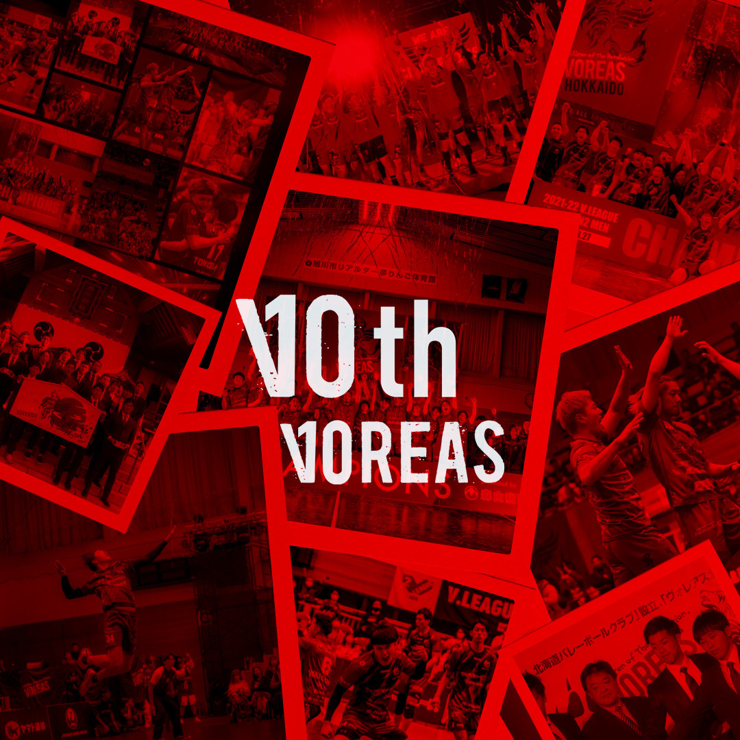 VOREAS HOKKAIDO 10th Anniversary